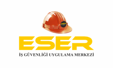 Eser İş Güvenliği Uygulama Merkezi